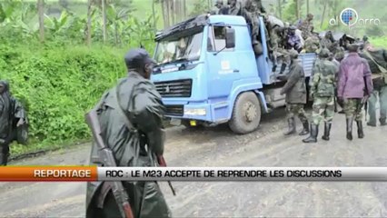 RDC: Le M23 accepte de reprendre les discussions