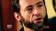 60 Minutes - Hugh Jackman, caught off guard, opening up like never before