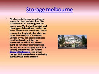 Your Belongings in Safe Hand with Storage Melbourne