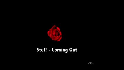 Stef! - COMING OUT - Clip LSF