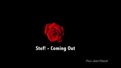 Stef! - COMING OUT - Clip LSF Version Sous-titrée
