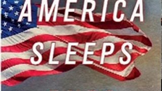 Politics Book Review: While America Sleeps: A Wake-up Call for the Post-9/11 Era by Russ Feingold