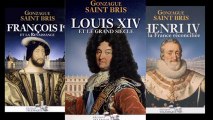 Louis XIV et le Grand siècle de Gonzague Saint Bris