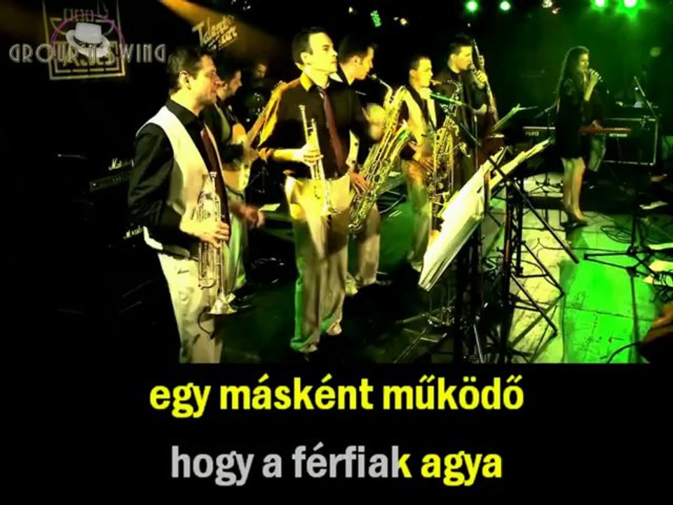 Group'N'Swing - Botrány! KARAOKE