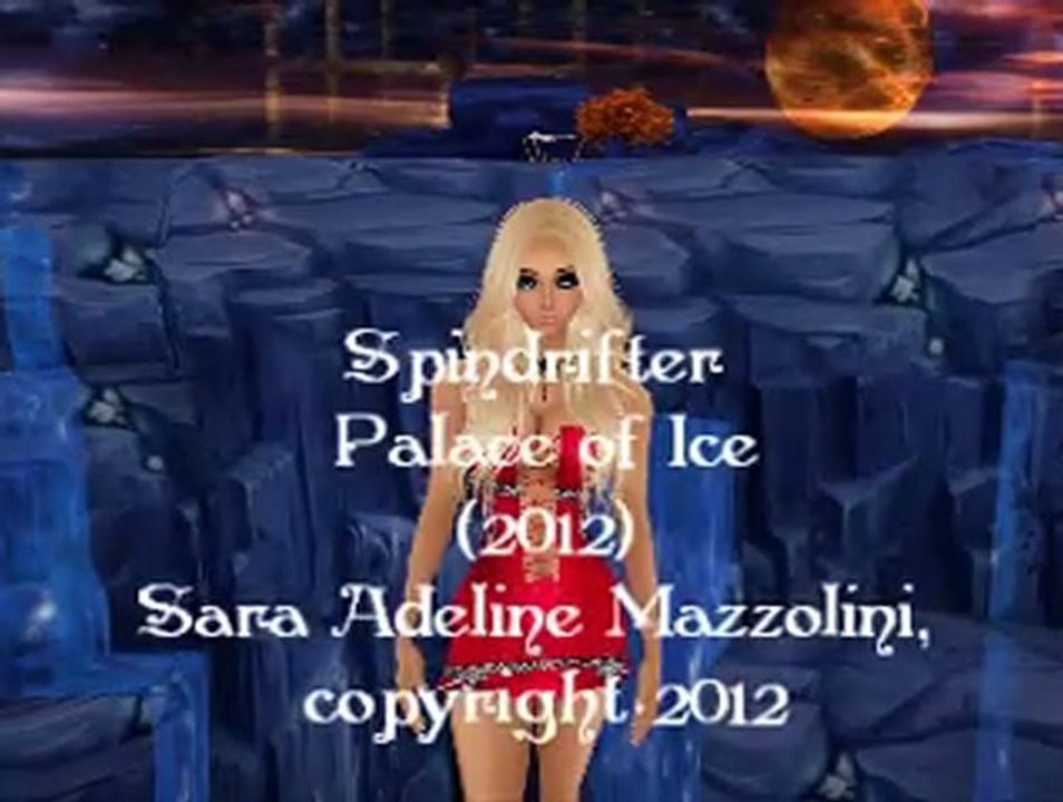 Spindrifter Palace of Ice 2012