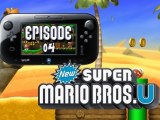 [WT] New Super Mario Bros U - Episode #04