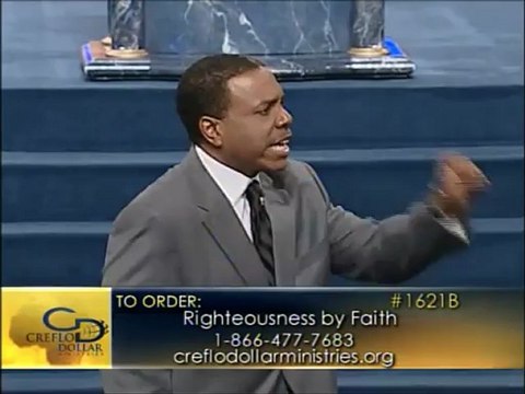 Creflo Dollar - Righteousness by Faith 2