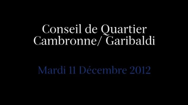 Conseil de Quartier Cambronne/ Garibaldi du Mardi 11 Décembre 2012