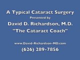 Typical Cataract Surgery (Part 3 of 4) | Dr. David D. Richardson