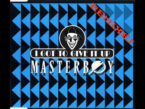 Masterboy - I Got To Give It Up (Guitana Mix) (Remixes 1994)