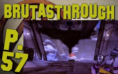 Brutasthrough Borderlands 2 [p.57]