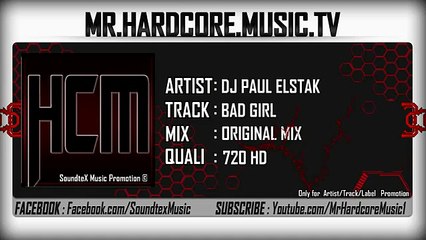 Dj Paul Elstak - Bad Girl