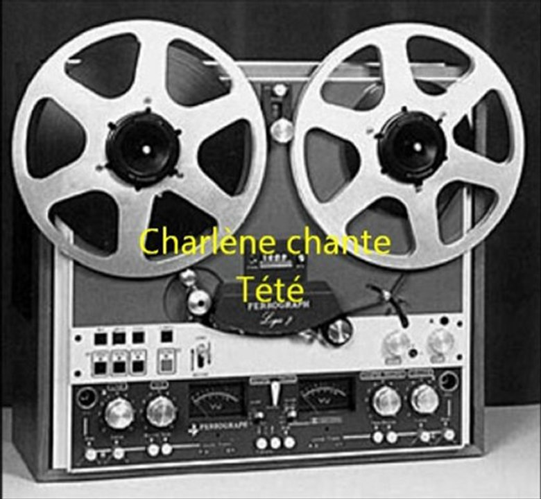 charlène chante tété
