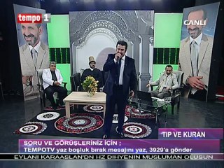 TEMPO TV'DE.TIP VE KURAN PROĞRAMINDA,TANJU TAYFUR  'UZUN HAVA GARDAŞ GELHELE'