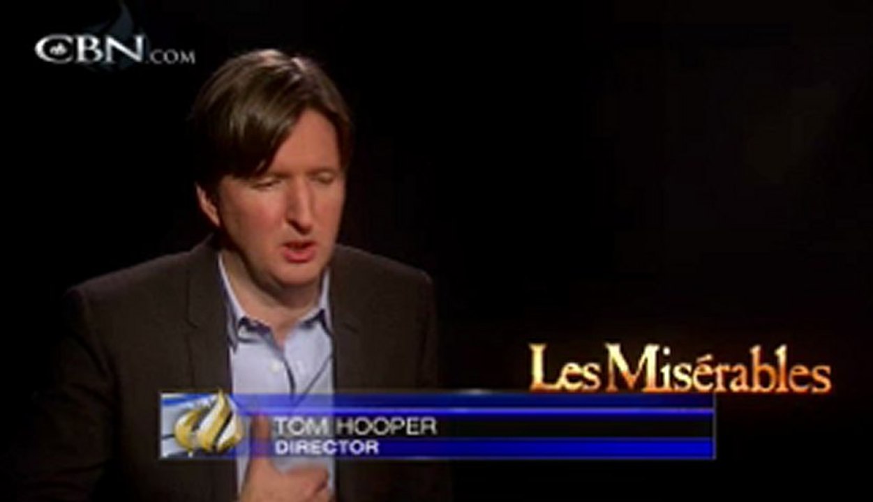 An Interview with "Les Miserables" Director Tom Hooper - CBN.com
