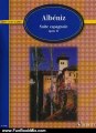 Fun Book Review: Suite Espagnole, Op. 47: Piano Solo (Schott Piano Classics) by Lothar Lechner, Isaac Albeniz