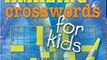 Fun Book Review: Amazing Crosswords for Kids (Mensa) by Trip Payne