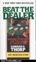 Fun Book Review: Beat the Dealer: A Winning Strategy for the Game of Twenty-One by Edward O. Thorp