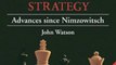 Fun Book Review: Secrets of Modern Chess Strategy by John Watson