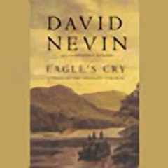 Eagles Cry A Novel of the Louisiana Purchase (Unabridged) Audiobook