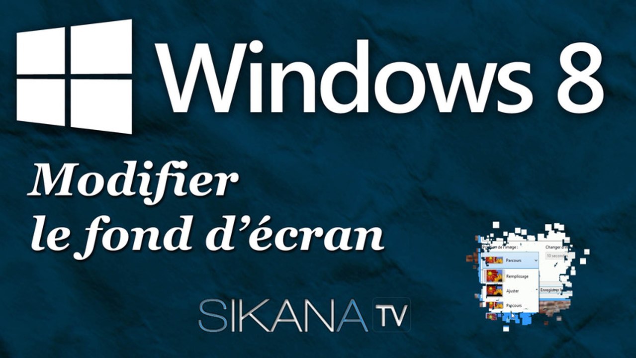 Modifier le fond d'écran de Windows 8.
