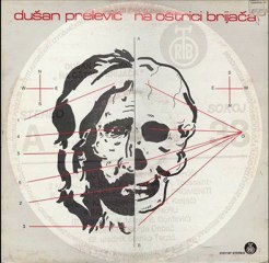 NA OŠTRICI BRIJAČA - DUŠAN PRELEVIĆ (1982)