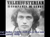 Valeriu Sterian - Colivia vietii