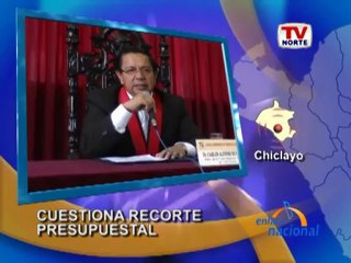 Presidente Poder Judicial de Lambayeque cuestiona reduccion de presupuesto