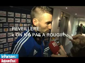 Réveillère: «On n'a pas à rougir»