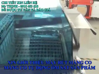 MÁY RÚT MÀNG CO TỰ ĐỘNG