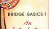 Fun Book Review: Bridge Basics 1: An Introduction (The Official Better Bridge Series) by Audrey Grant