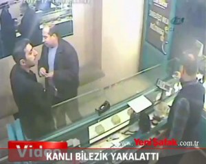 Hırsızı kanlı bilezik yakalattı