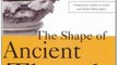 Arts Book Review: The Shape of Ancient Thought: Comparative Studies in Greek and Indian Philosophies by Thomas C. Mcevilley