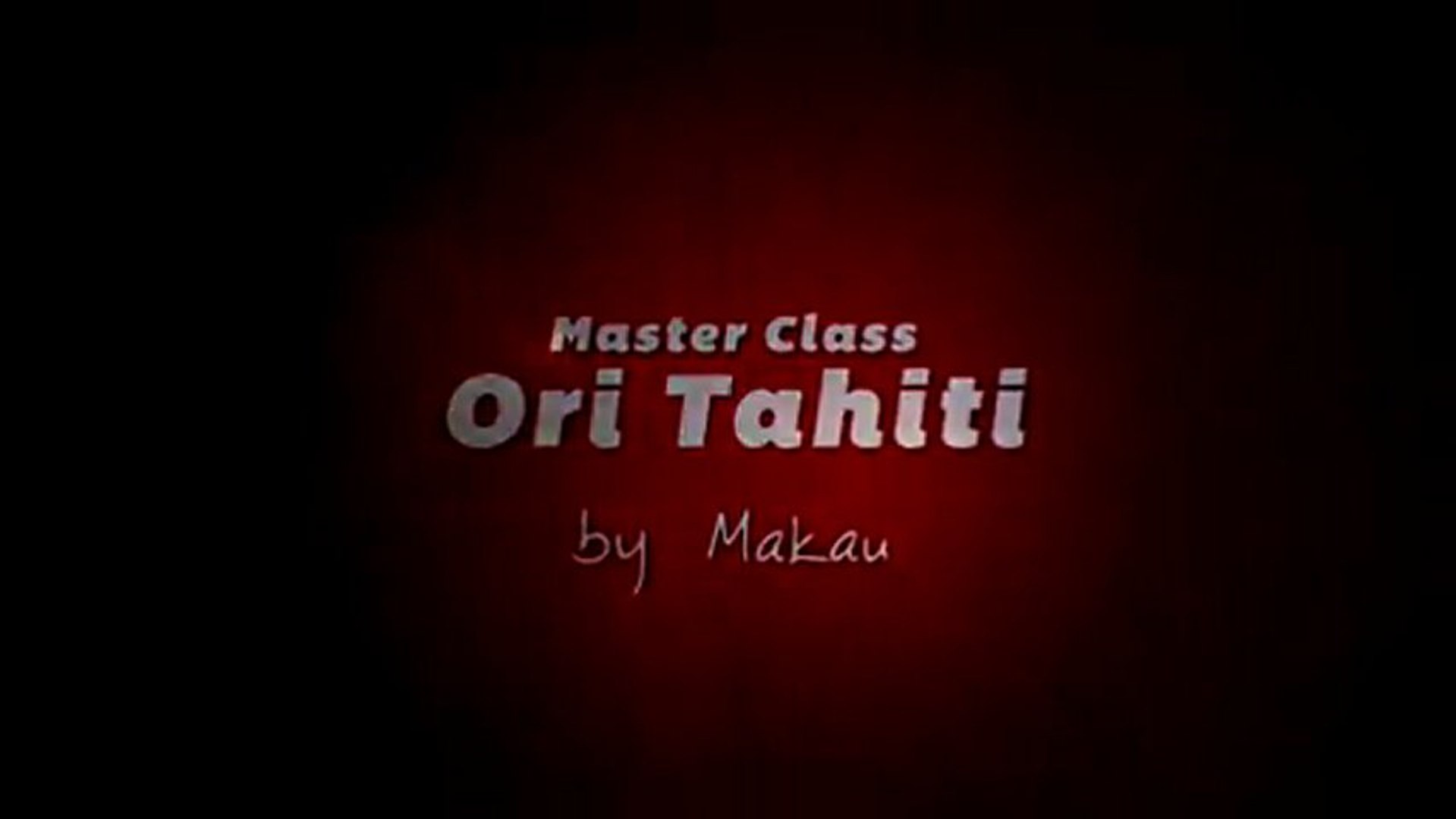 ⁣TRAILER MASTER CLASS ORI TAHITI - BY MAKAU