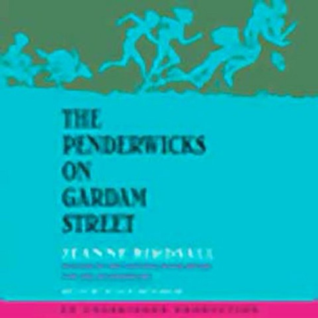 ⁣The Penderwicks on Gardam Street (Unabridged) Audiobook