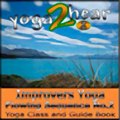 Improvers Yoga Flowing Sequence No. 2 Yoga class and Guide Book (Unabridged) Audiobook