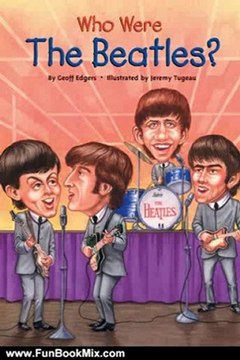 Fun Book Review: Who Were the Beatles? (Who Was...?) by Geoff Edgers