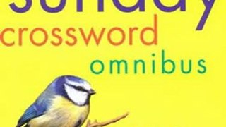 Fun Book Review: The New York Times Sunday Crossword Omnibus Volume 10: 200 World-Famous Sunday Puzzles from the Pages of The New York Times (New York Times Sunday Crosswords Omnibus) by The New York Times, Will Shortz