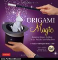 Fun Book Review: Origami Magic Kit: Amazing Paper Folding Tricks, Puzzles and Illusions by Steve Biddle, Megumi Biddle