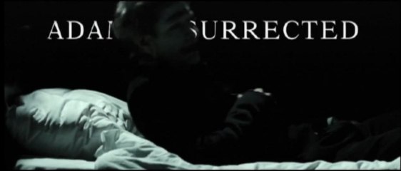 Adam Resurrected (2008) - Official Trailer [VO-HQ]