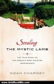 Arts Book Review: Stealing the Mystic Lamb: The True Story of the World's Most Coveted Masterpiece by Noah Charney