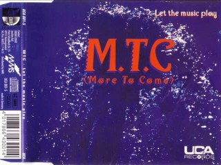 M.T.C. - Let the music play (extended version)