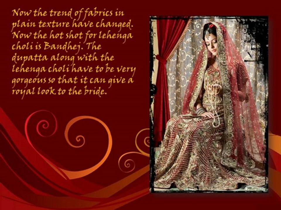 The trendy bridal lehenga cholis