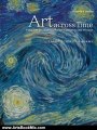 Arts Book Review: Art Across Time, Vol. 2: The Fourteenth Century to the Present, 4th Edition by Laurie Schneider Adams