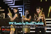 FFK (เฟย์ ฟาง แก้ว ) Remix by Sixaku Yoshida