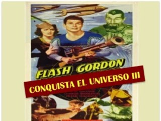 FLASH GORDON CONQUISTA EL UNIVERSO III (1940)