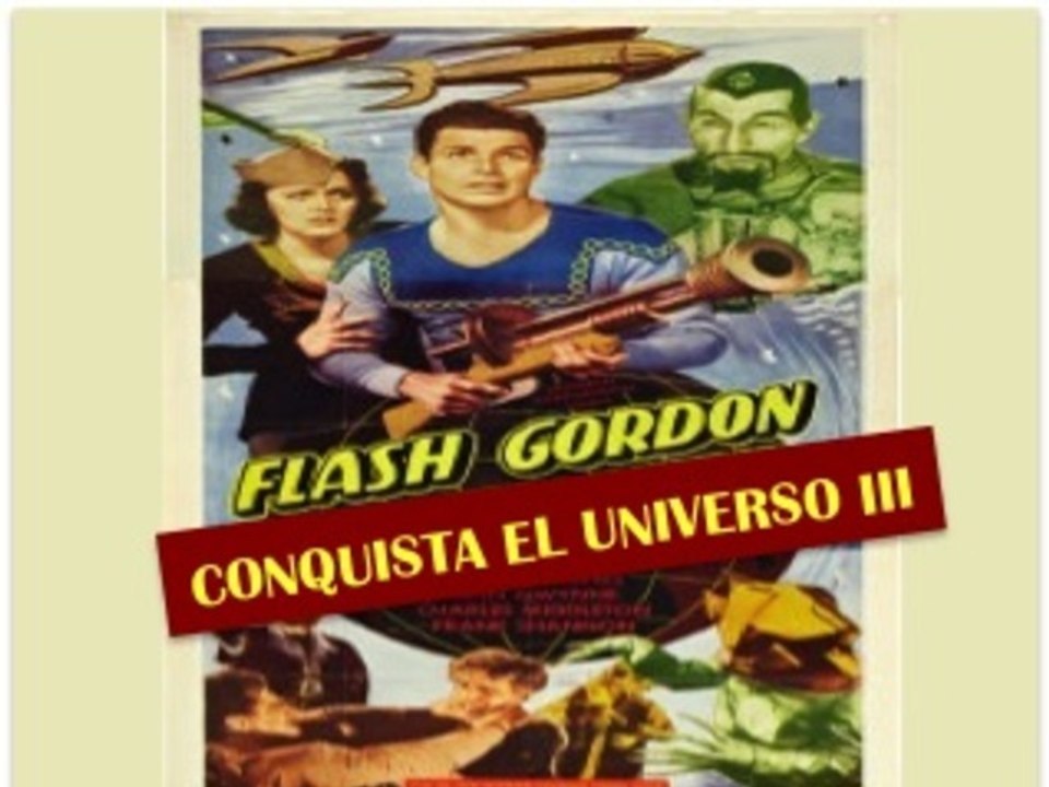 FLASH GORDON CONQUISTA EL UNIVERSO III (1940)