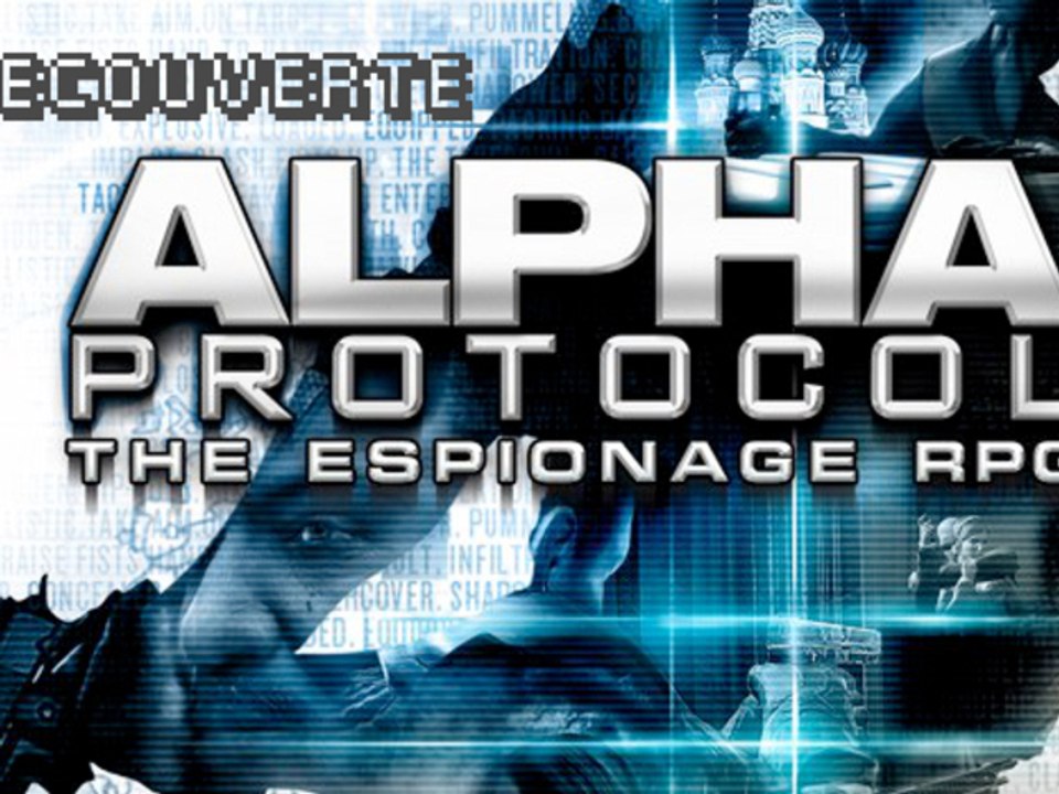 Découverte Alpha Protocol (HD)(PC)