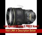 Nikon 200mm f/2G AF-S ED VR II Nikkor Lens for Nikon Digital SLR Cameras