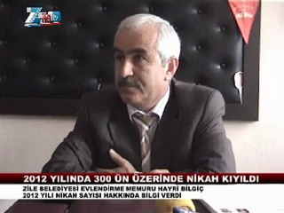 Zilede 2012 yılında 300 ün üzerinde nikah kıyılıdı